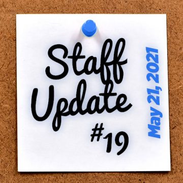 Memo-Staff-Update-19 Staff Update #19 – Week in Review