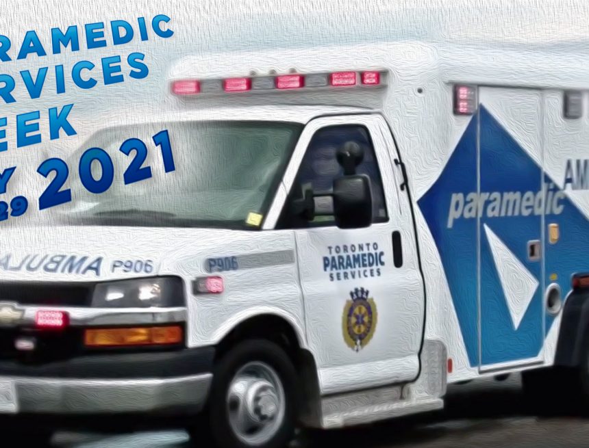 TPS_week-2021-blog Mayor Tory’s Proclamation Paramedic Services Week 2021